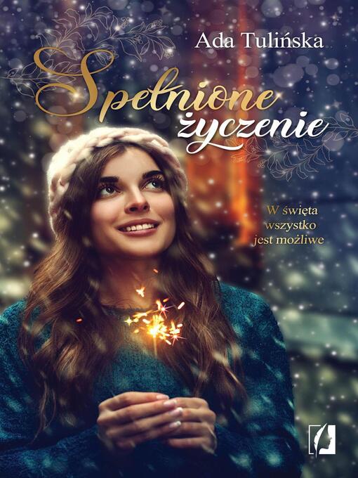 Title details for Spełnione życzenie by Ada Tulińska - Available